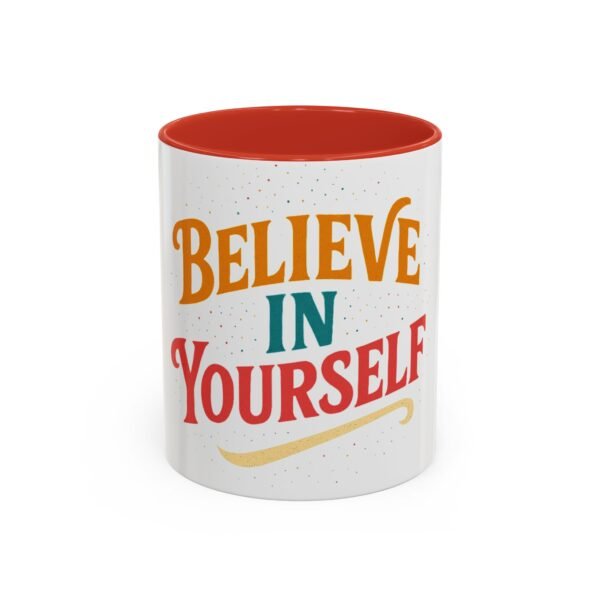 Believe in Yourself Coffee Mug – Inspirational Ceramic Cup, Motivational Quote Gift (11oz & 15oz) - Image 13