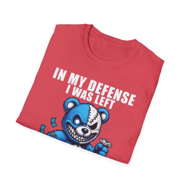 In My Defense I Was Left Unsupervised T-Shirt | Funny Meme Graphic Tee for Men & Women - Image 74