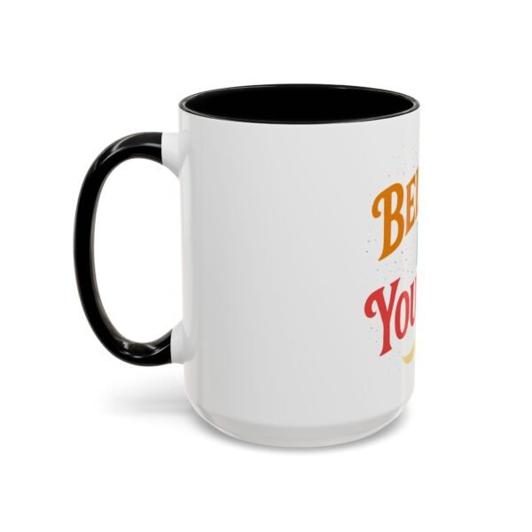 Believe in Yourself Coffee Mug – Inspirational Ceramic Cup, Motivational Quote Gift (11oz & 15oz) - Image 19