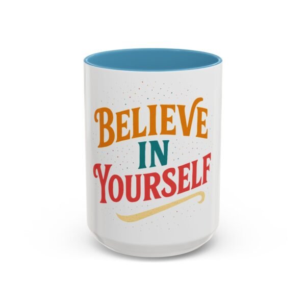 Inspirational Quote Mug Gift – Believe in Yourself Ceramic Cup
