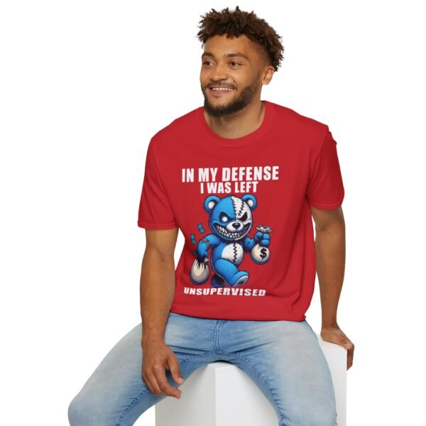 In My Defense I Was Left Unsupervised T-Shirt | Funny Meme Graphic Tee for Men & Women - Image 35