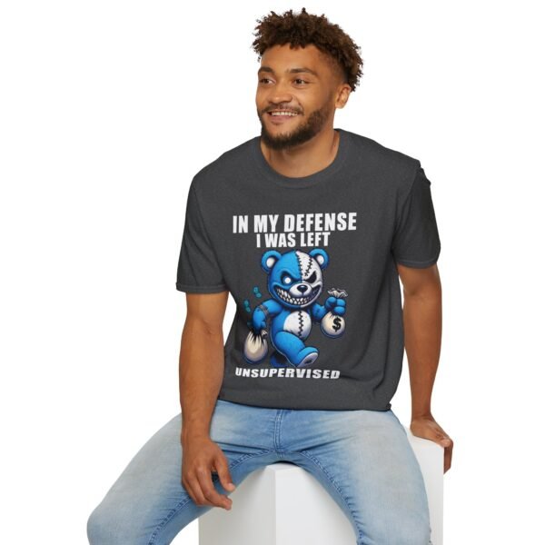 In My Defense I Was Left Unsupervised T-Shirt | Funny Meme Graphic Tee for Men & Women - Image 50