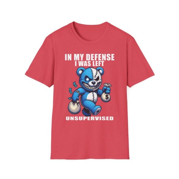 In My Defense I Was Left Unsupervised T-Shirt | Funny Meme Graphic Tee for Men & Women - Image 71