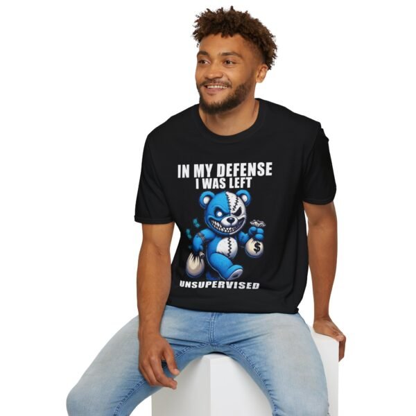 In My Defense I Was Left Unsupervised T-Shirt | Funny Meme Graphic Tee for Men & Women - Image 10