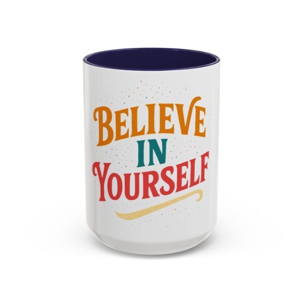 Inspirational Quote Mug Gift – Believe in Yourself Ceramic Cup