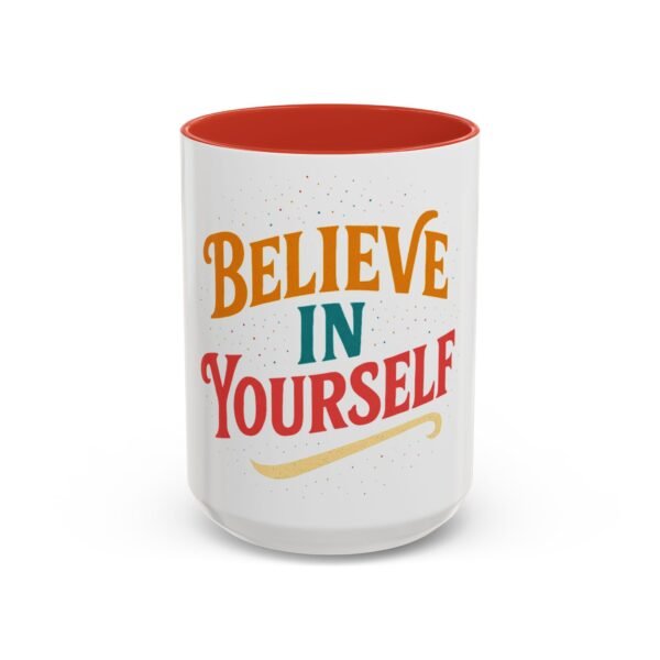 Motivational Coffee Mug – Everything Is Possible When You Believe in Yourself