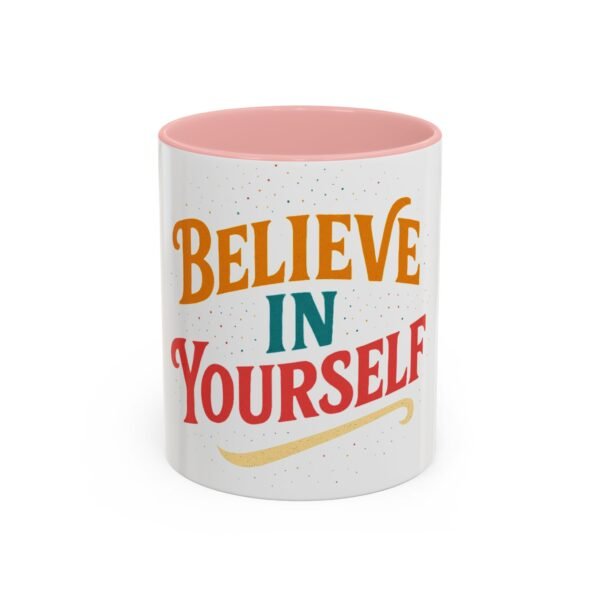 Believe in Yourself Coffee Mug – Inspirational Ceramic Cup, Motivational Quote Gift (11oz & 15oz) - Image 9