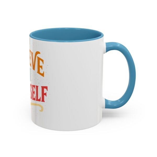 Believe in Yourself Coffee Mug – Inspirational Ceramic Cup, Motivational Quote Gift (11oz & 15oz) - Image 34
