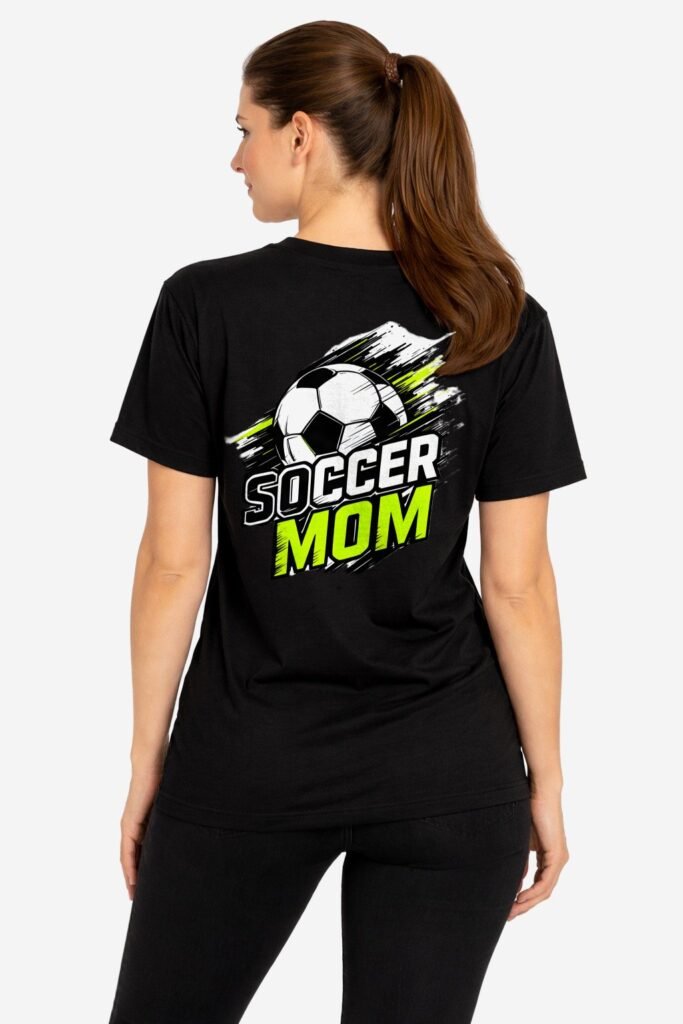 Soccer Mom Shirt - custom shirt design from Fort Wayne